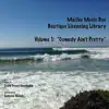Craig Stuart Garfinkle - Malibu Music Box, Vol. 1: Comedy Ain't Pretty